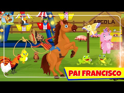 Pai Francisco - Giramille | Desenho Animado Musical