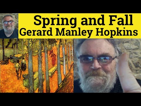 🔵Spring and Fall by Gerard Manley Hopkins - Summary Analysis - Spring and Fall Gerard Manley Hopkins