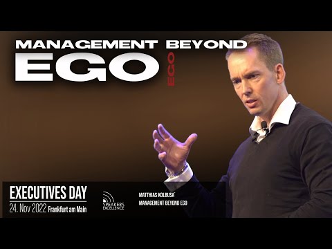Matthias Kolbusa | Management Beyond Ego