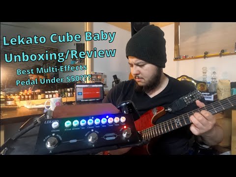 The Best Multi-Effects Pedal Under $50??? | Lekato Cube Baby Unboxing/Review