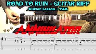 ROAD TO RUIN Annihilator GUITAR RIFF - LESSON + TAB - Thrash Metal Guitar Riff - Jeff Waters TABS