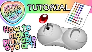 How to make and size EASY Printable Artwork for Inexpensive BJD Eyes you've made or 3D Printed!
