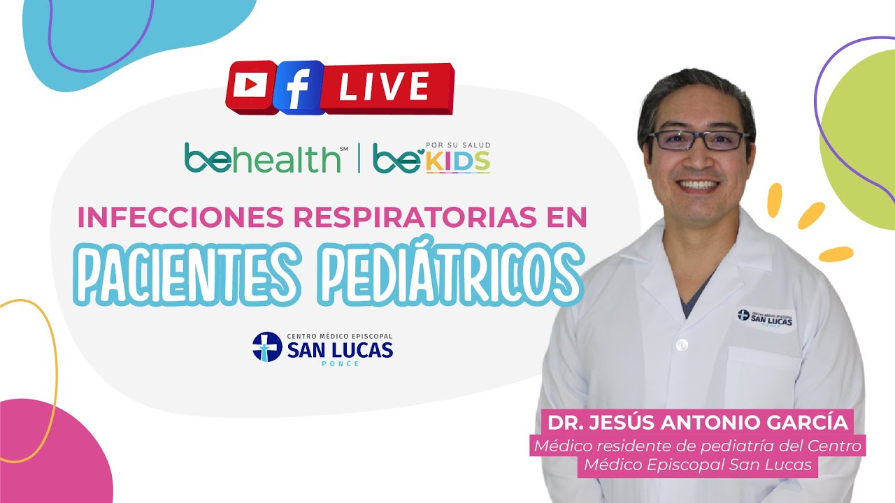 INFECCIONES RESPIRATORIAS en pacientes pediátricos l BeKids
