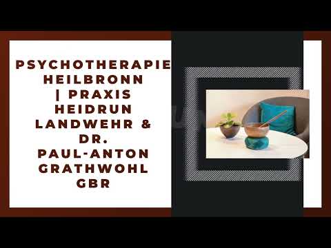 Psychotherapie Heilbronn | Praxis Heidrun Landwehr & Dr. Paul-Anton Grathwohl GbR YouTube-Vdeominiatur 5