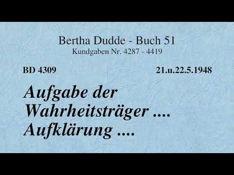 BD 4309 - AUFGABE DER WAHRHEITSTRÄGER .... AUFKLÄRUNG ....