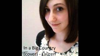 In a Big Country (cover) - Lauren Sampson
