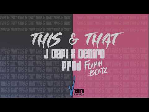 JCapi x Deniro x Flamin Beatz - This n That