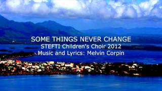 SOME THINGS NEVER CHANGE