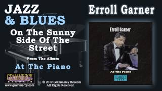 Erroll Garner - On The Sunny Side Of The Street