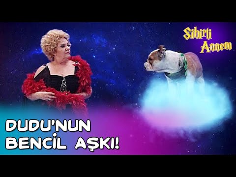 Sihirli Annem - Dudu'nun Bencil Aşkı!