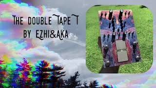 Video thumbnail for Ezhi&Aka Double Tape T pedal Demo by Buck Nature