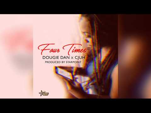 Dougie Dan ft Cjuh - 4 Times