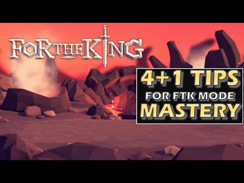 5 Tips to Master FTK Mode | For The King | Guides and Tips