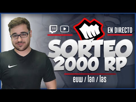 🎁 SORTEO 2.000 RPs (Doble Sorteo en TWITCH) 12.4 🎁 | (Más Información en la descripción) ^^