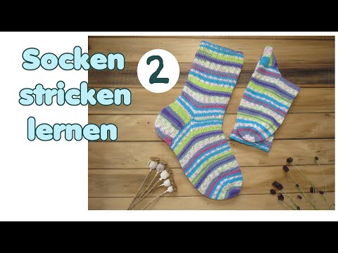 Socken stricken lernen TEIL 2 von 5 - Fersenwand und Fersenkäppchen