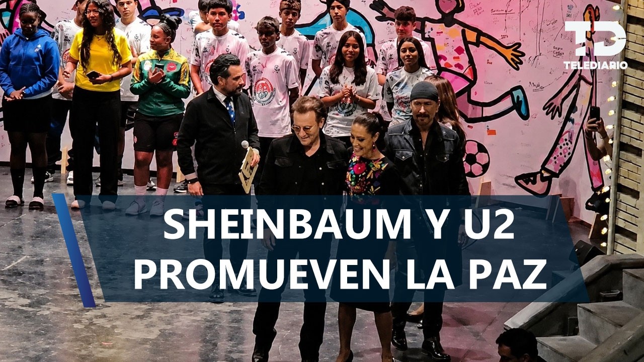 Sheinbaum y U2 hacen visita sorpresa en clausura del 'Mundial de Niños de la Calle'