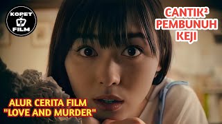 Download lagu LOVE STORY OF A BEAUTIFUL WOMAN WHO IS A CRUEL KILLER || LOVE AND MURDER FILM STORYLINE. mp3
