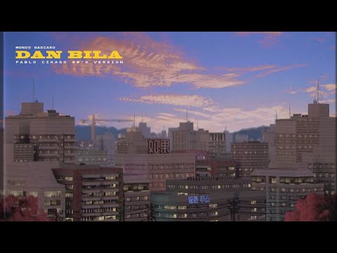 Mondo Gascaro &  Pablo Cikaso - Dan Bila (80's Version)