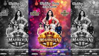 Download lagu 🚦 LIVE STREAMING ' NEW MAHKOTA ' | | WEDDING PARTY “ NICHLISHOTUN NISAK & VERY RAHARDIAN MAULANA “ mp3