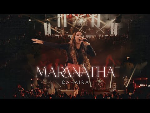Maranatha - Dahaira (Video Oficial)