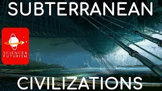 Subterranean Civilizations