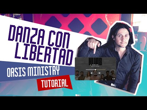 Danza Con Libertad - Oasis Ministry