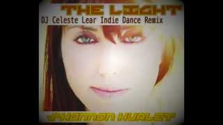 The Light (DJ Celeste Lear Indie Dance Remix)
