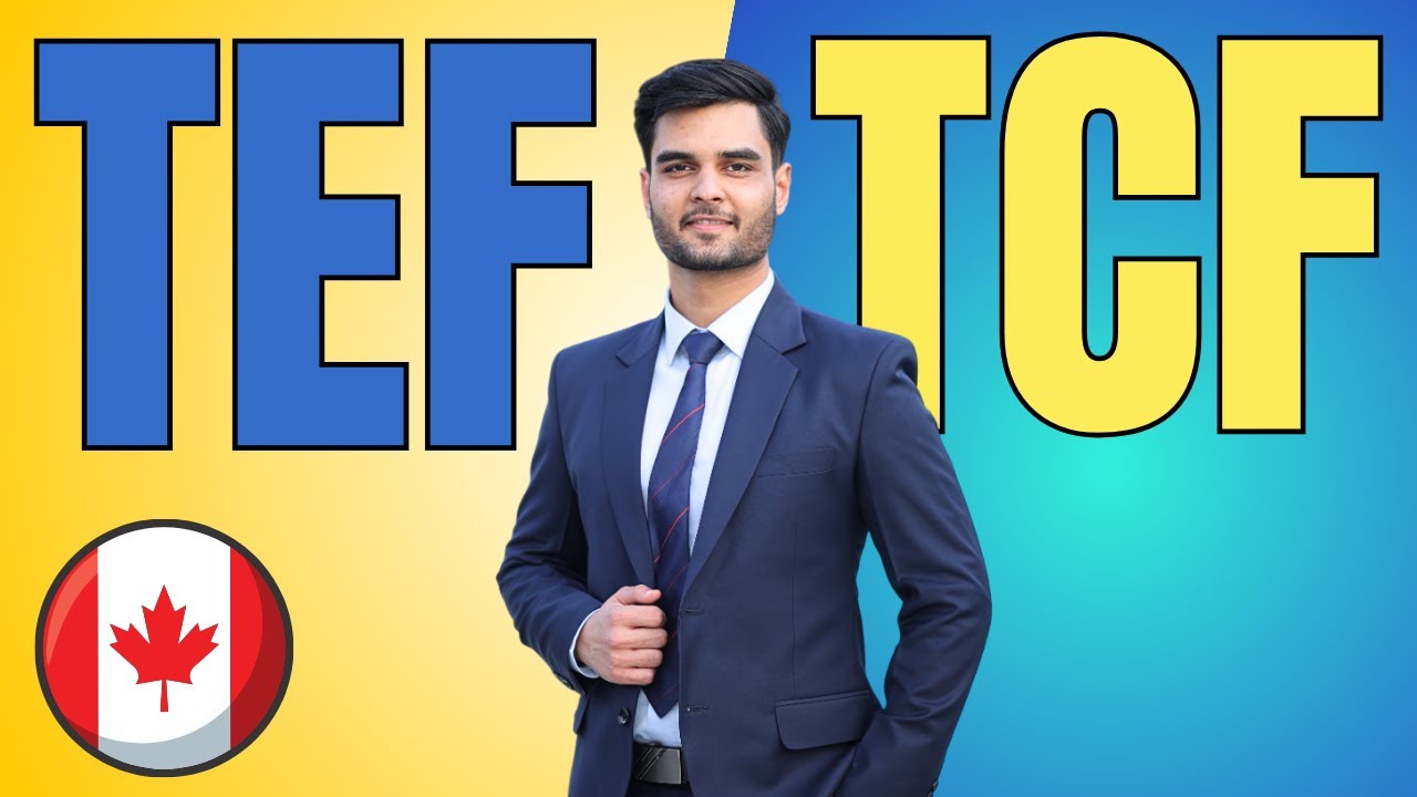 TEF vs TCF: Which Exam is Better for Your Canadian PR?