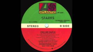 Sparks - Kiss Me Quick [Extended Version/New Mix]