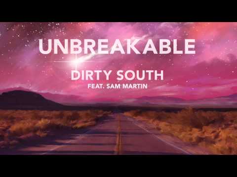 Dirty South - Unbreakable (Audio)