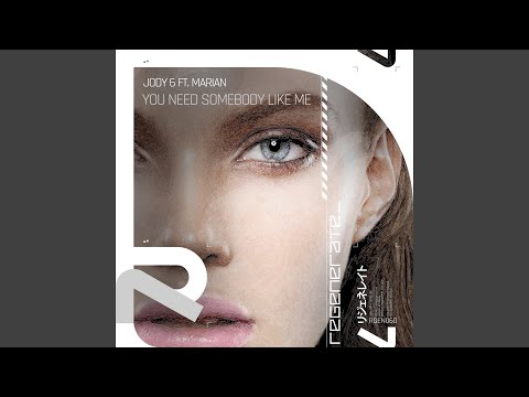 You Need Somebody Like Me