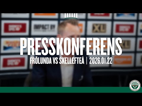 Presskonferensen efter Frölunda – Skellefteå