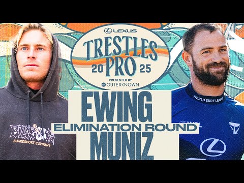 Ethan Ewing vs Alejo Muniz | Lexus Trestles Pro presented by Outerknown 2025 - Elimination Round
