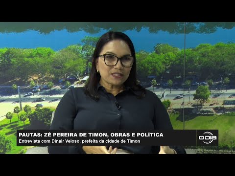 Entrevista com Dinair Veloso, prefeita da cidade de Timon 01 02 2023