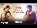 Ishq Kamaal Sadak 2 Full Song Javed Ali Suniljeet Shalu Vaish