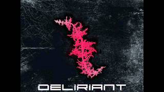 Deliriant - Miracle Cure