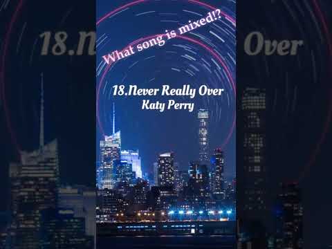 Throwback Mashup Mix🎵Never Really Over- Katy Perry x SOS-Avicii, Aloe Blacc #bestpopmix