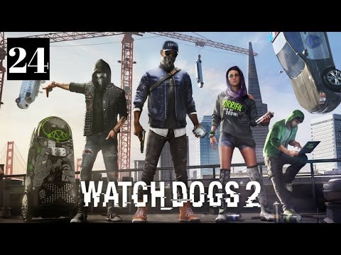Zagrajmy w Watch Dogs 2 (PS4) - [#24] Śrubka | GAMEPLAY PL |