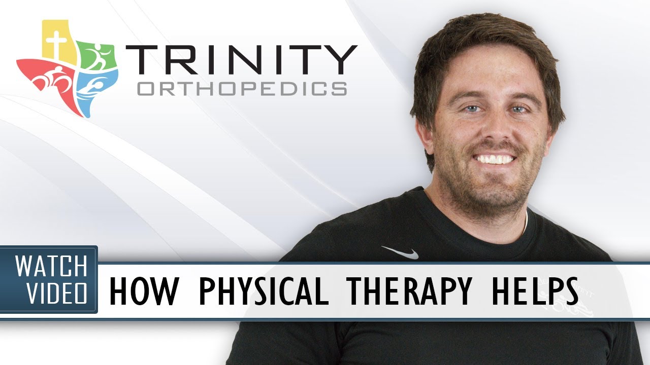 How Physical Therapy Helps at Trinity Rehab