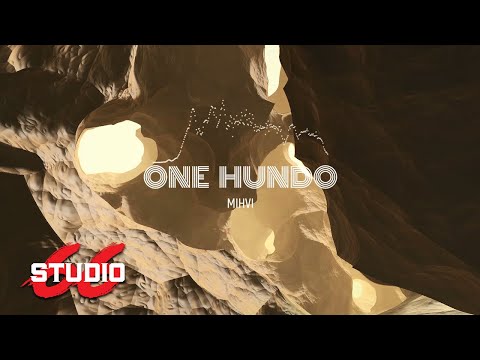 STUDIO 66 ❌ MIHVI - One Hundo