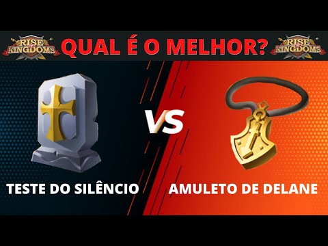 TESTE DO SILÊNCIO vs AMULETO DE DELANE | QUAL É O MELHOR PARA SUA CONTA? - RISE OF KINGDOMS.
