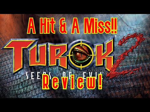 My Turok 2: Seeds of Evil Review