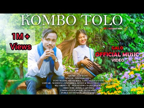 KOMBO TOLO//MIKMAR RIBA//OFFICIAL MUSIC VIDEO//JUMLI TAIPODIA//GALO LOVE SONG
