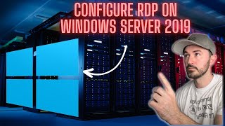 How To Easily Setup and Configure Remote Desktop Protocol (RDP) On Windows Server
