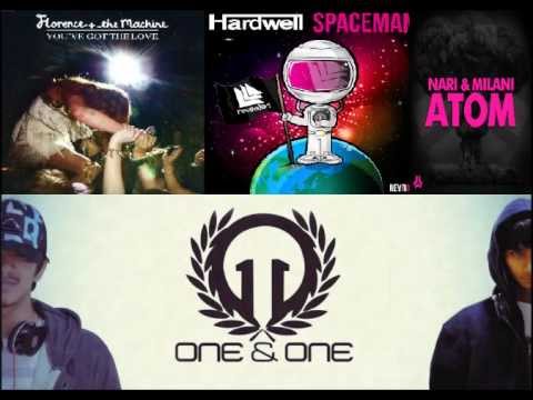 You've Got The Atomized Spaceman (One&One Mashup) - Florence&TheMachine vs Hardwell vs Nari&Milani