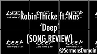 Robin Thicke ft. Nas - Deep (REVIEW)