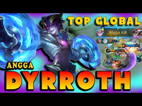 DYRROTH AGGRESSIVE MONSTER KILL !! - BEST BUILD DYRROTH 2021 - DYRROTH TOP GLOBAL MOBILE LEGEND