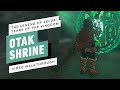 The Legend of Zelda: Tears of the Kingdom - Otak Shrine Gameplay Walkthrough