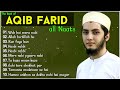 Aqib Farid All Naats Naat Sharif Pakistan Aqib Farid Naats Collection New Naat Sharif