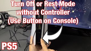 PS5: How to Turn Off or Rest Mode without Controller (Button on Console)